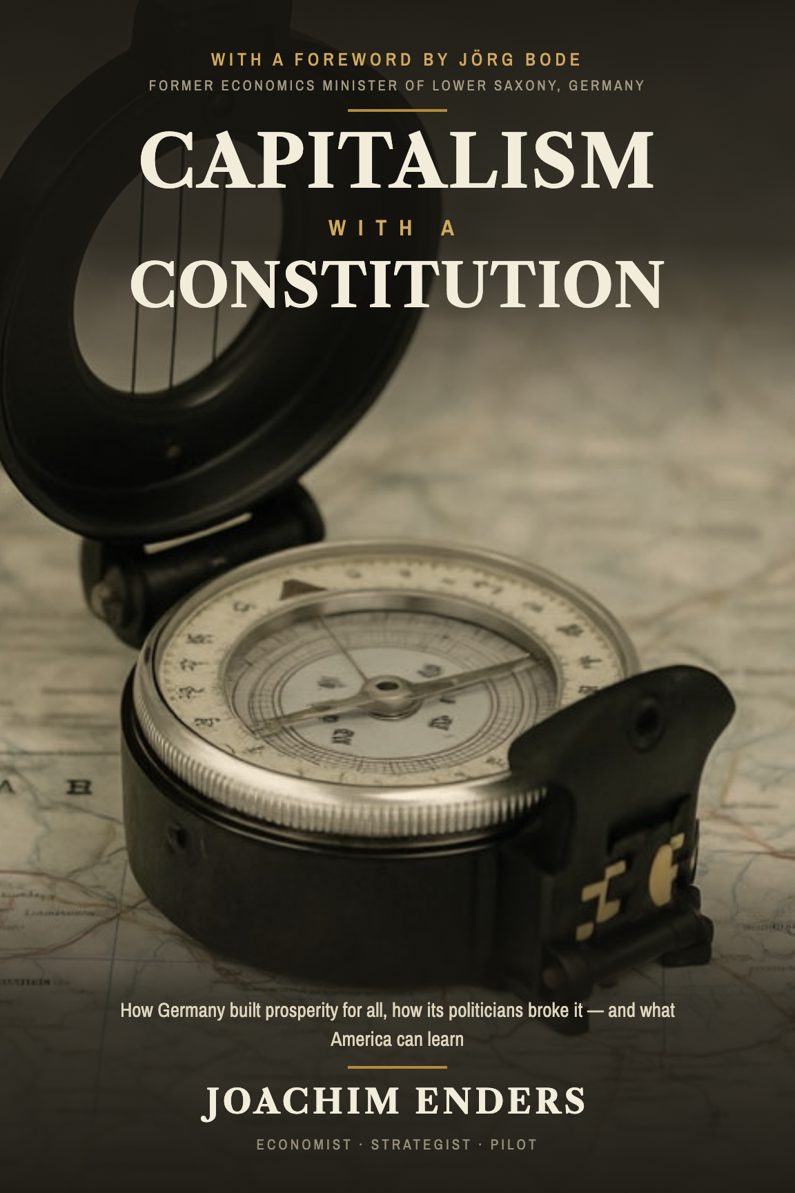 Book cover: Capitalism with a Constitution by Joachim Enders — a brass compass resting on a map